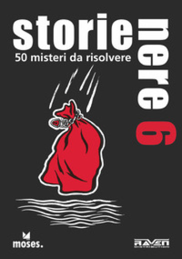 Storie nere. 50 misteri da risolvere. Vol. 6