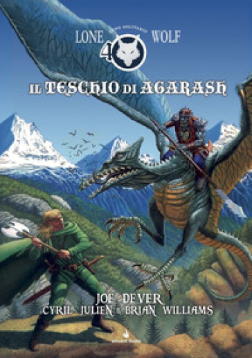 Il teschio di Agarash. Lupo Solitario. Romanzo a fumetti