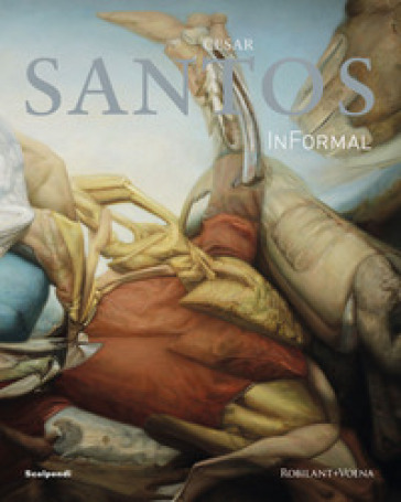 Cesar Santos. InFormal. Ediz. italiana e inglese