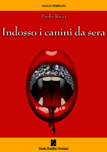 Indosso i canini da sera