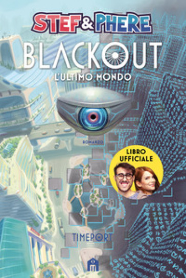 Blackout. L'ultimo Mondo. Timeport-image