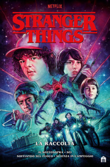 STRANGER THINGS. LA RACCOLTA