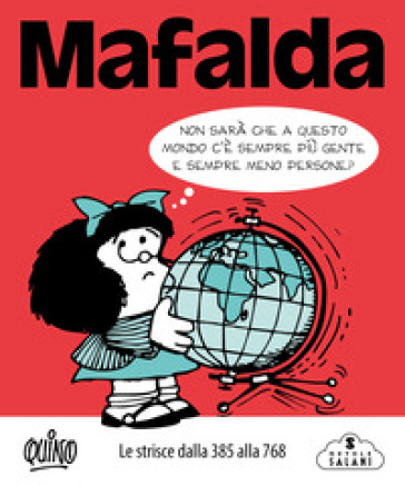 Mafalda. Le strisce. Vol. 2: Dalla 385 alla 768