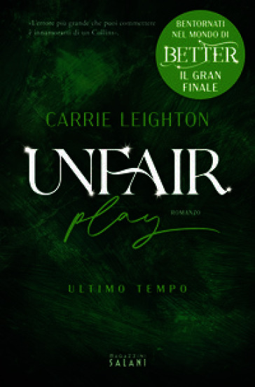 Unfair play. Ultimo tempo