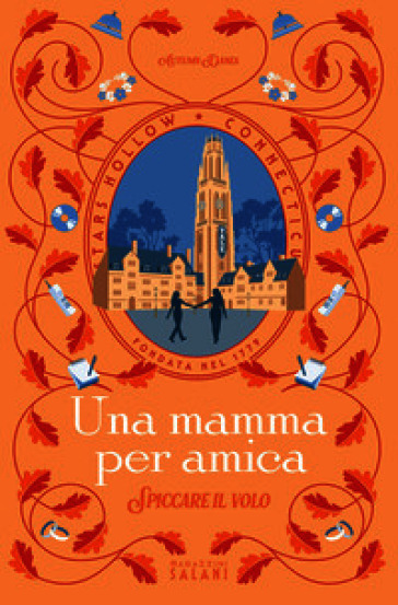 Una mamma per amica. Spiccare il volo