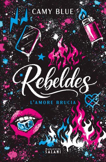 Rebeldes. L'amore brucia