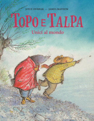 TOPO E TALPA. UNICI AL MONDO. EDIZ. A CO