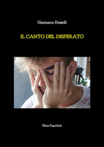 Il canto del disperato