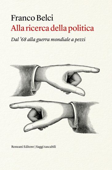 Alla ricerca della politica