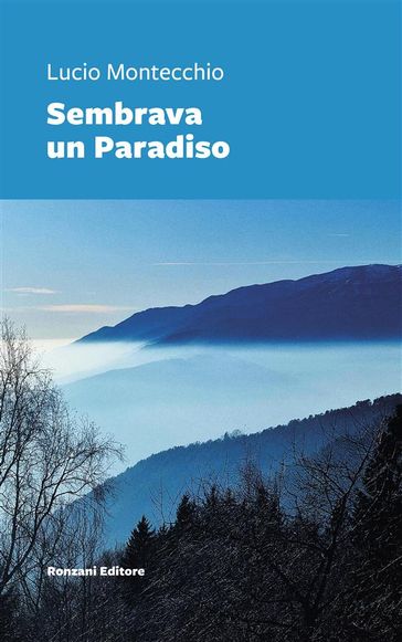 Sembrava un Paradiso