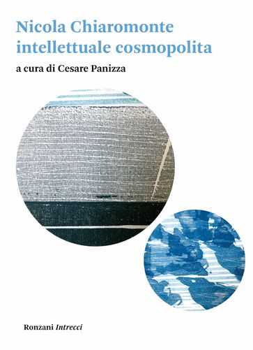 Nicola Chiaromonte intellettuale cosmopolita