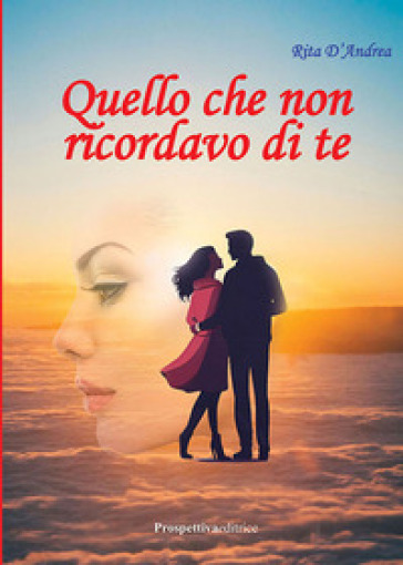 Quello che non ricordavo di te