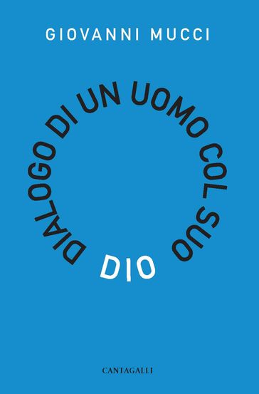 Dialogo di un uomo col suo Dio