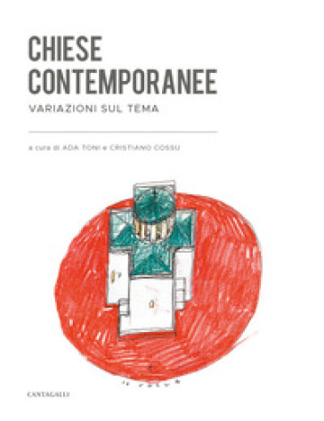 Chiese contemporanee. Variazioni sul tema