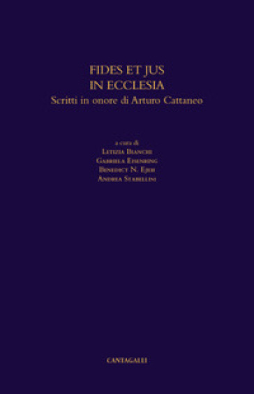 Fides et jus in ecclesia. Scritti in onore di Augusto Cattaneo