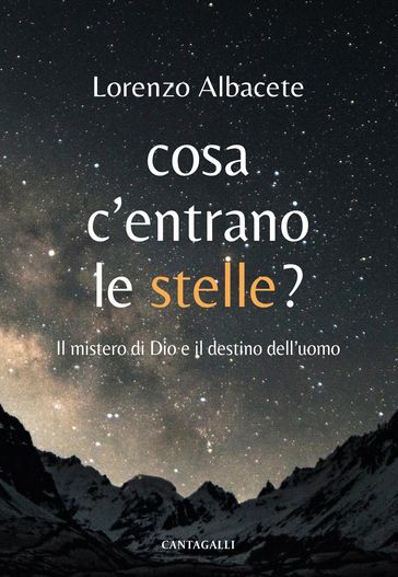 Cosa c'entrano le stelle?