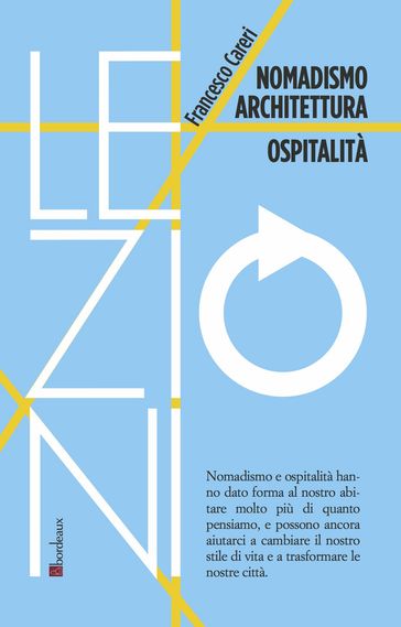 Nomadismo Architettura Ospitalità