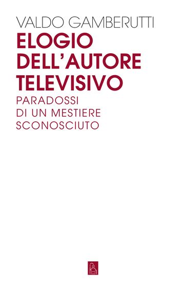 Elogio dell'autore televisivo