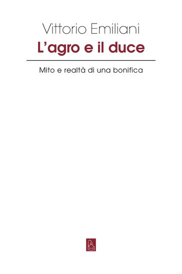 L'agro e il duce