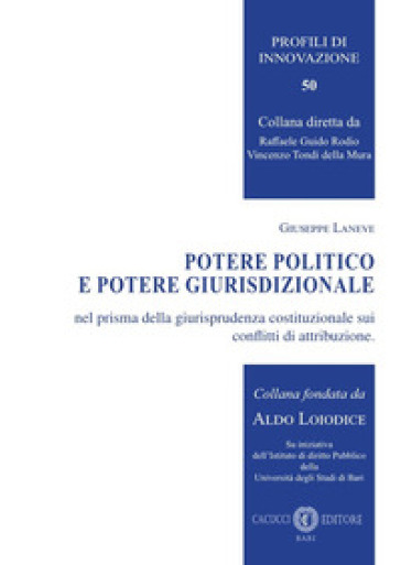 Potere Politico E Potere Giurisdizionale Nel Prisma Della Giurisprudenza Costituzionale Sui Conflitti Di Attribuzione-image