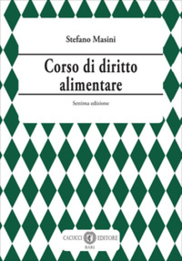 Corso di diritto alimentare