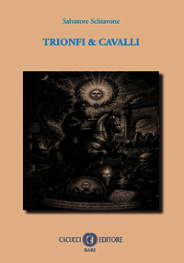 Trionfi & cavalli