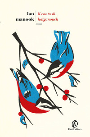 Il canto di Haiganouch. L'uccello blu di Erzerum. Vol. 2