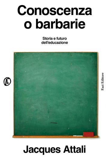 Conoscenza o barbarie