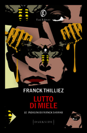 Lutto di miele. Le indagini di Franck Sharko