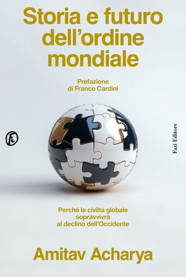 Storia e futurodell'ordine mondiale
