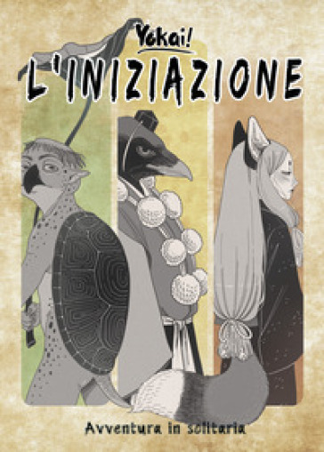 L'iniziazione. Avventura in solitaria