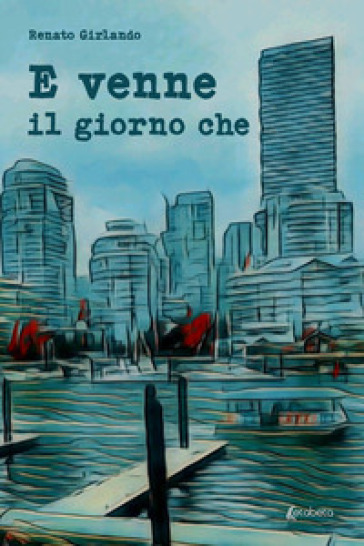 E venne il giorno che