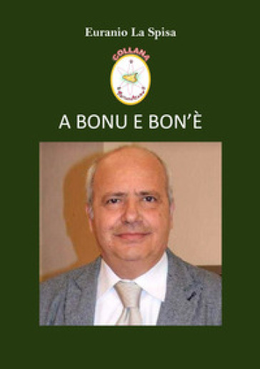 A bonu e bon'è