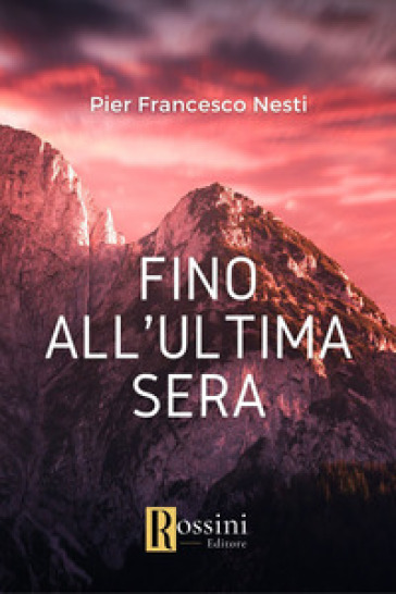 Fino all'ultima sera