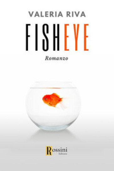 Fisheye. Ediz. italiana