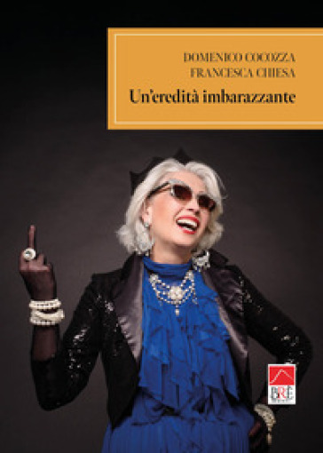 Un'eredità imbarazzante