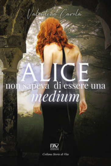 Alice non sapeva di essere una medium-0