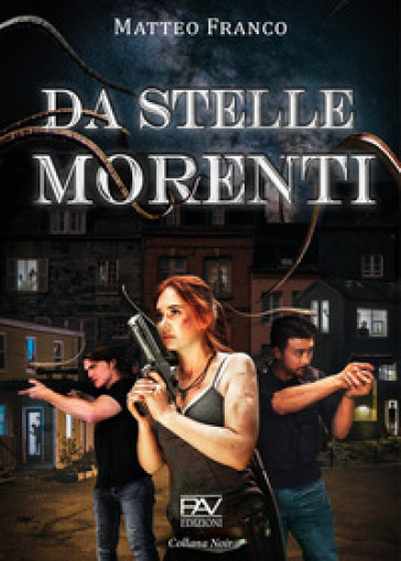 Da stelle morenti
