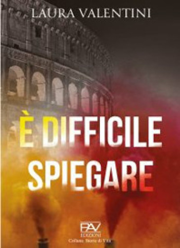 È difficile spiegare