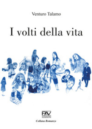 I volti della vita