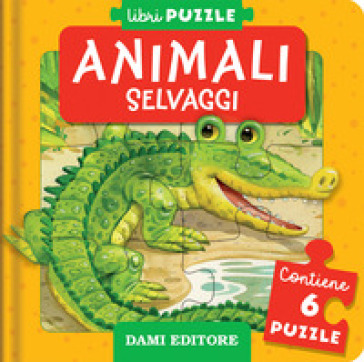 Animali selvaggi. Ediz. a colori