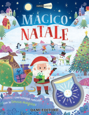 Magico Natale. Animali nascosti. Ediz. a colori. Con torcia magica