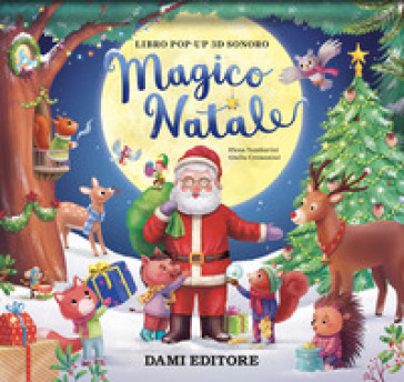 Magico Natale. Ediz. illustrata