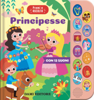 PRINCIPESSE. PREMI E ASCOLTA. EDIZ. A CO