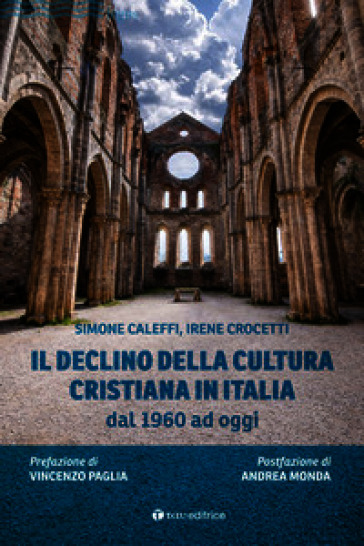 Il declino della cultura cristiana in Italia dal 1960 ad oggi