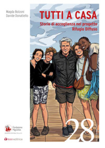 Tutti a casa. Storie di accoglienza nel progetto Rifugio Diffuso