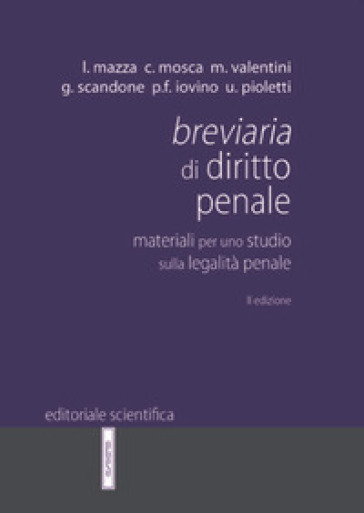 Breviaria di diritto penale. Materiali per uno studio sulla legalità penale