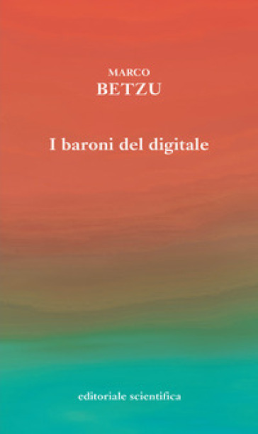 I baroni del digitale