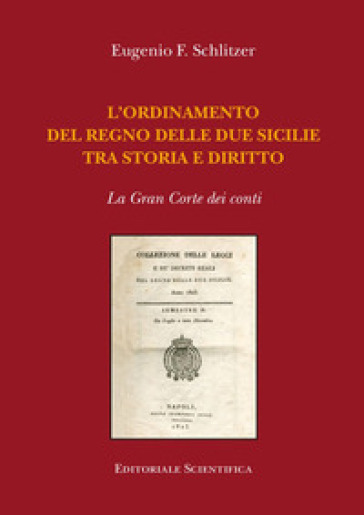Ordinamento Del Regno Delle Due Sicilie Tra Storia E Diritto