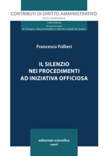 Il silenzio nei procedimenti ad iniziativa officiosa